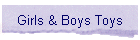 Girls & Boys Toys