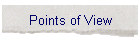 Points of View